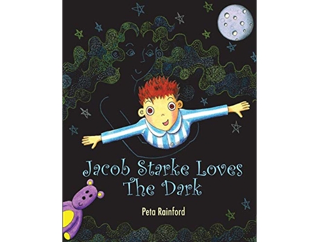 Livro Jacob Starke Loves The Dark de Peta Rainford (Inglês)