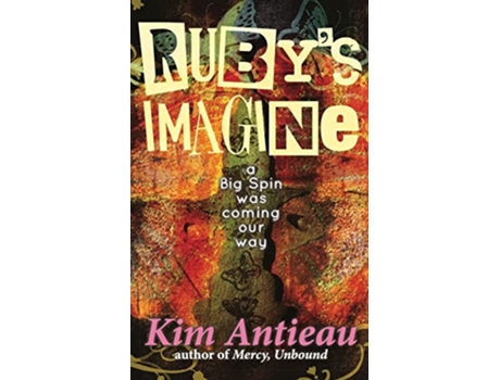 Livro Rubys Imagine de Kim Antieau (Inglês)