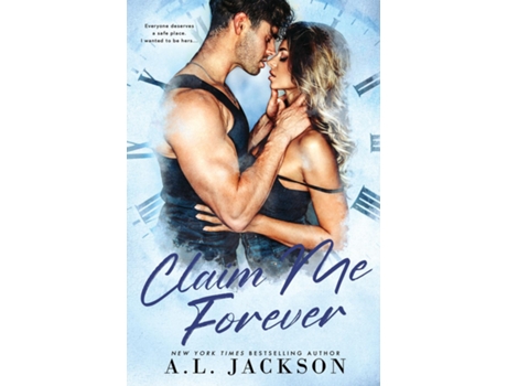 Livro Claim Me Forever de AL Jackson (Inglês)