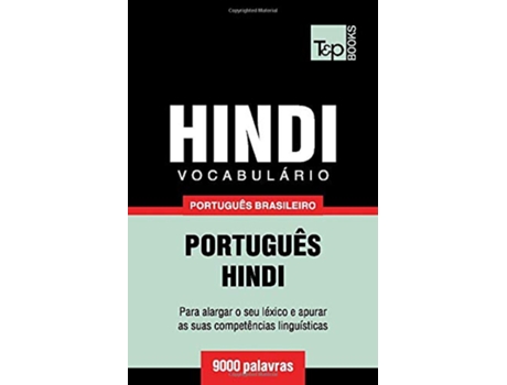 Livro Vocabulário Português BrasileiroHindi 9000 palavras Brazilian Portuguese Collection Portuguese Edition de Andrey Taranov (Português)