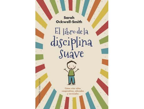 Livro El Libro De La Disciplina Suave de Sarah Ockwell-Smith (Espanhol)