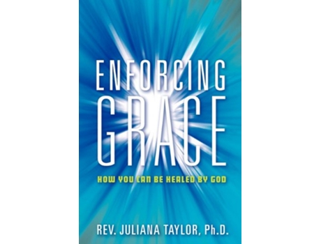 Livro Enforcing Grace de Juliana Taylor (Inglês)