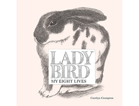 Livro Ladybird My Eight Lives De Carolyn R Crampton (inglês)