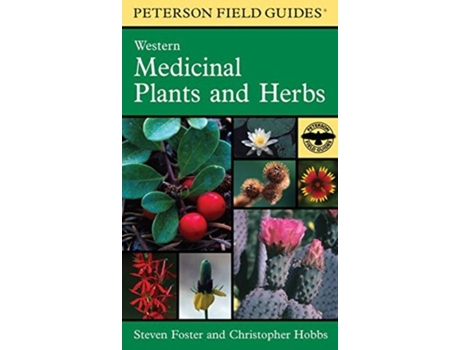 Livro a peterson field guide to western medicinal plants and herbs de hobbs christopher hobbs,foster steven foster (inglês)