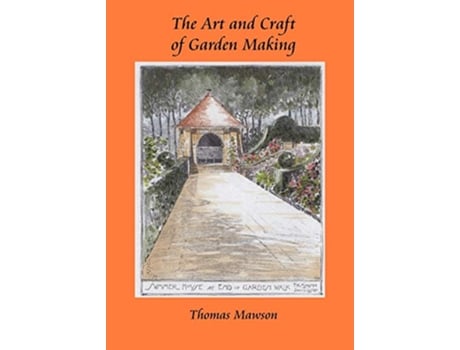 Livro The Art and Craft of Garden Making Viridarium Library of Garden Classics de Thomas H Mawson (Inglês)