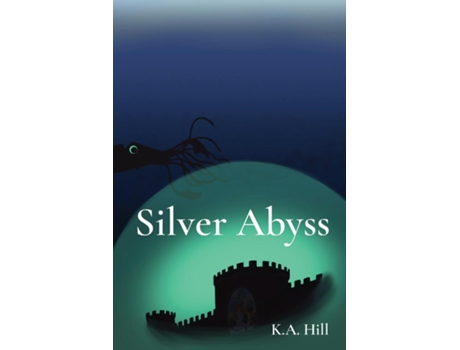 Livro Silver Abyss de KA Hill (Inglês)