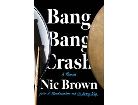 Livro Bang Bang Crash de Nic Brown (Inglês)