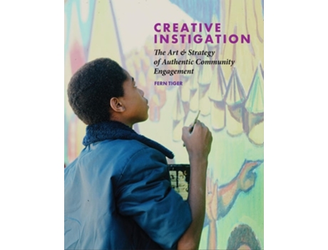Livro Creative Instigation de Fern Tiger (Inglês - Capa Dura)