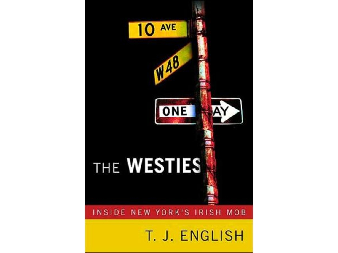 Livro Westies de T J English (Inglês)