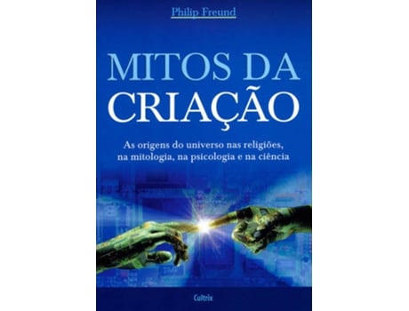 Livro Mitos da Criação de Philip Freund (Português)