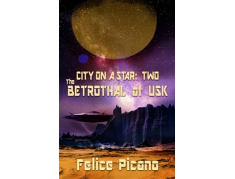 Livro The Betrothal At Usk De Felice Picano (inglês)