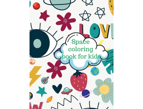 Livro Space Coloring Book For Kids De Cristie Dozaz (inglês)
