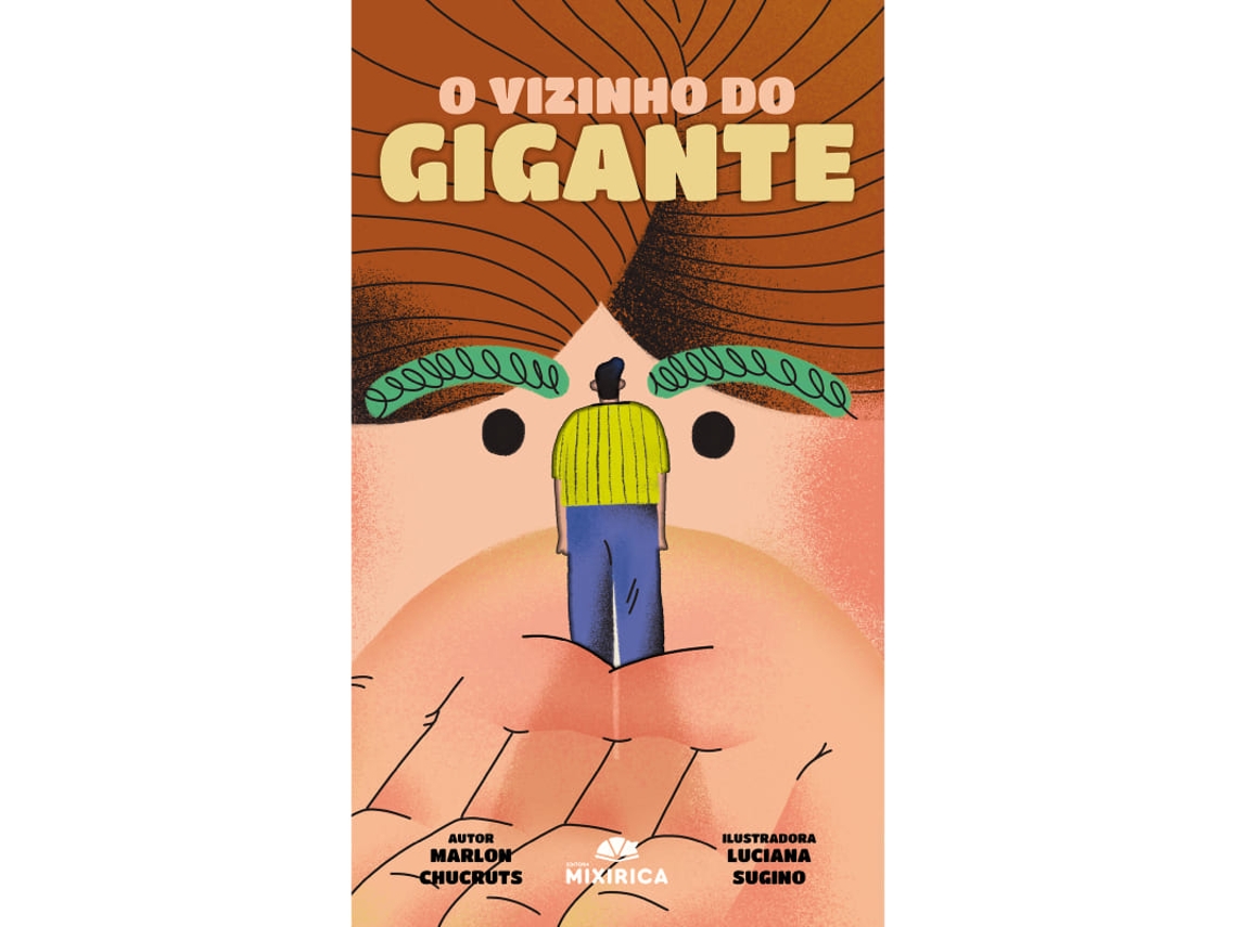 Livro O Vizinho Do Gigante de Marlon Chucruts (Poortugues do Brasil)