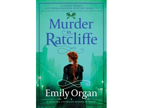Livro Murder in Ratcliffe A riveting Victorian murder mystery de Emily Organ (Inglês)