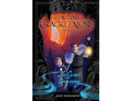 Livro The Great Charming The Caverns of Cracklemore Book 1 de Jace Schwartz (Inglês)