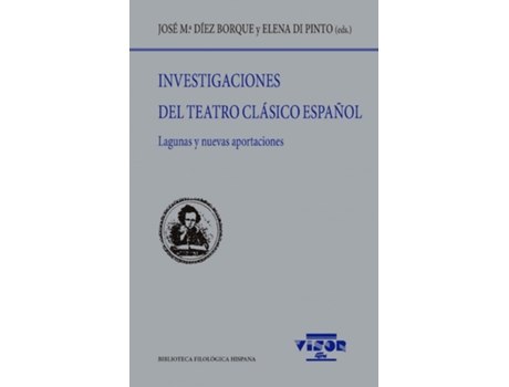Livro Investigaciones Del Teatro Clásico Español de Díez Borque (Espanhol)
