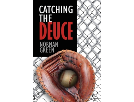 Livro Catching The Deuce De Norman Green (inglês)