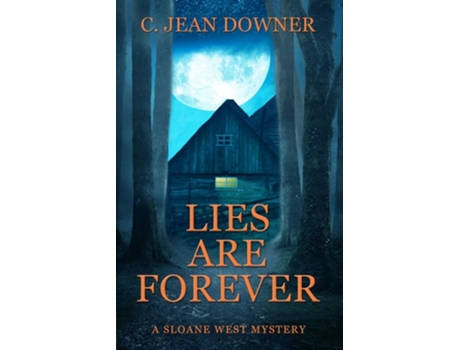 Livro Lies Are Forever de C Jean Downer (Inglês)