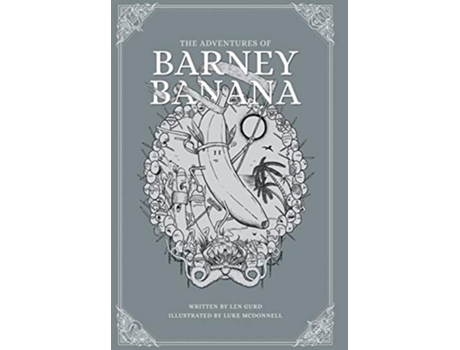 Livro Barney the Banana de Len Gurd (Inglês - Capa Dura)