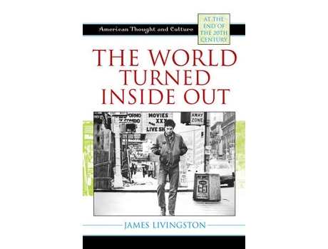 Livro the world turned inside out de james livingston (inglês)