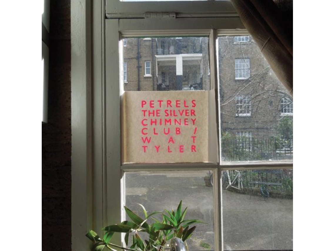 Vinil Petrels - The Silver Chimney Club / Wat Tyler