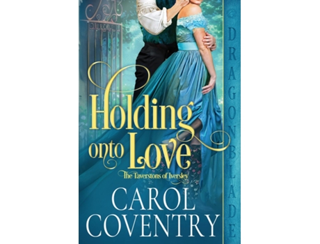Livro Holding Onto Love de Carol Coventry (Inglês)