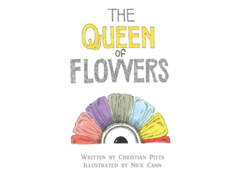 Livro The Queen Of Flowers De Christian Pitts (inglês)