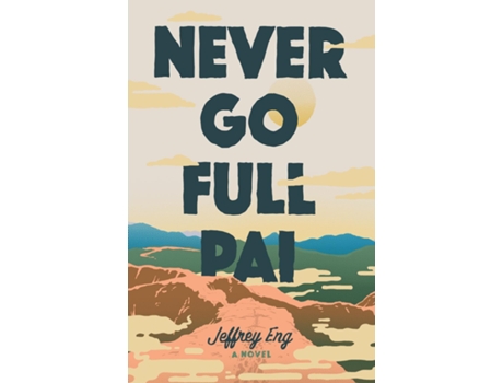 Livro Never Go Full Pai de Jeffrey Eng (Inglês)