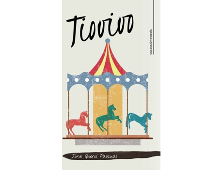Livro Tiovivo de Jordi Querol Pascual (Espanhol - 2020)