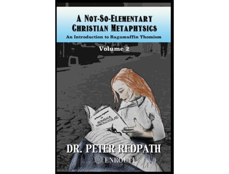 Livro A Not-so-elementary Christian Metaphysics Volume Two De Peter Redpath (inglês)