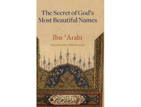 Livro The Secret of Gods Most Beautiful Names de Pablo Beneito (Árabe - Capa Dura)