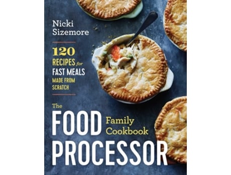 Livro The Food Processor Family Cookbook de Nicki Sizemore (Inglês)