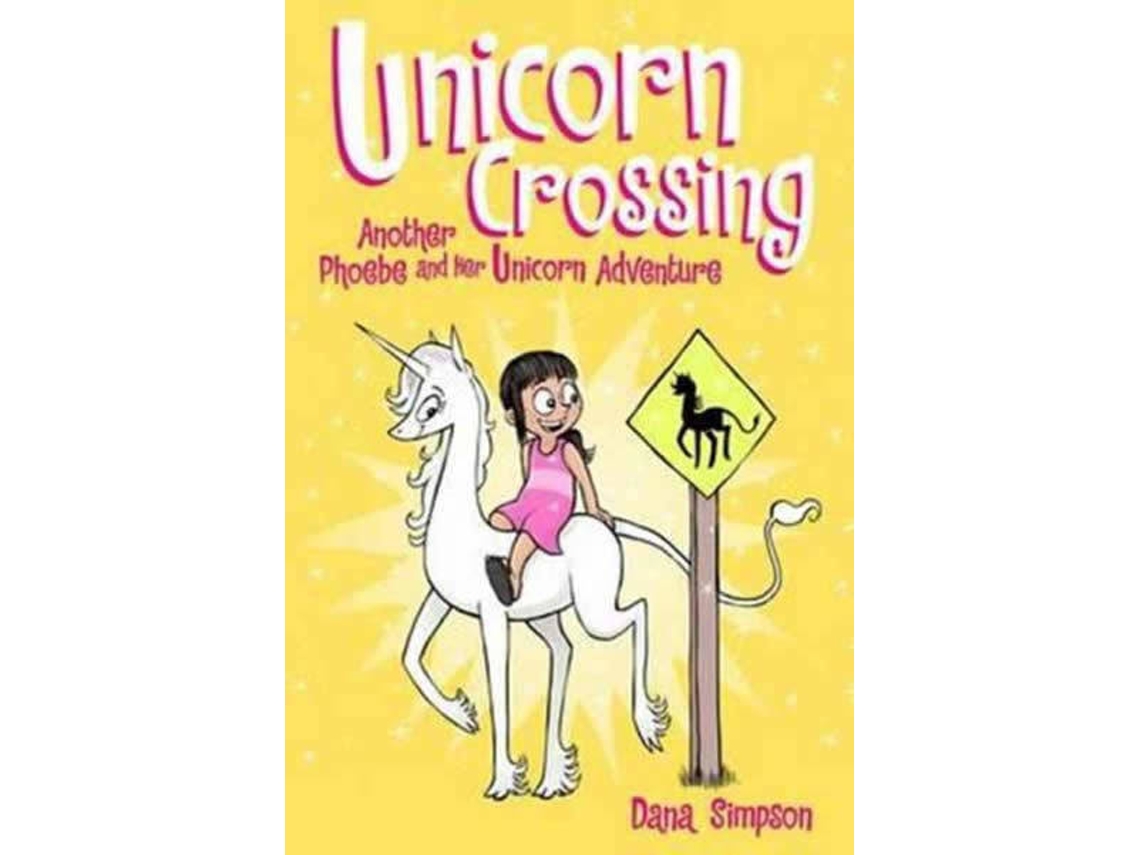 Livro Unicorn Crossing de Dana Simpson (Inglês)