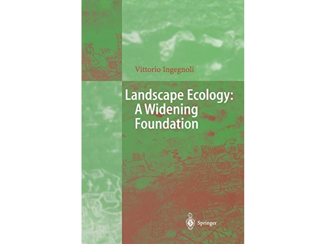 Livro Landscape Ecology A Widening Foundation de Vittorio Ingegnoli (Inglês)