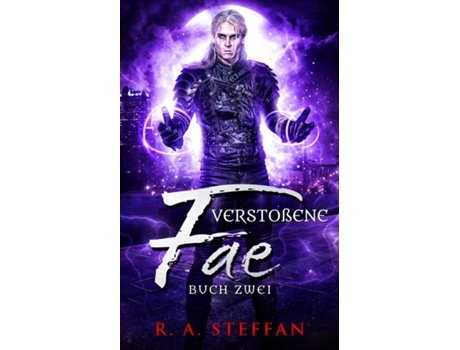 Livro Verstoßene Fae Buch Zwei de R A Steffan (Inglês)