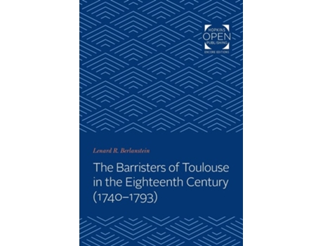 Livro The Barristers Of Toulouse In The Eighteenth Century De Lenard Berlanstein (inglês)