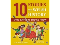 Livro 10 Stories from Welsh History de Ifan Morgan Jones (Inglês - Capa Dura)
