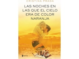 Livro Las Noches En Las Que El Cielo Era De Color Naranja de Cristina Prada (Espanhol)