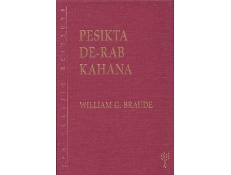 Livro pesikta de-rab kahana de translated by israel j kapstein , foreword by yehiel e poupko , edited by william g braude (inglês)