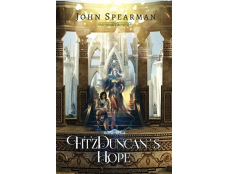 Livro FitzDuncans Hope The FitzDuncan Series de John J Spearman (Inglês)