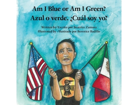 Livro Am I Blue Or Am I Green? / Azul O Verde. ¿cual Soy Yo? - An Award Winning Book. De Beatrice Zamora (inglês)