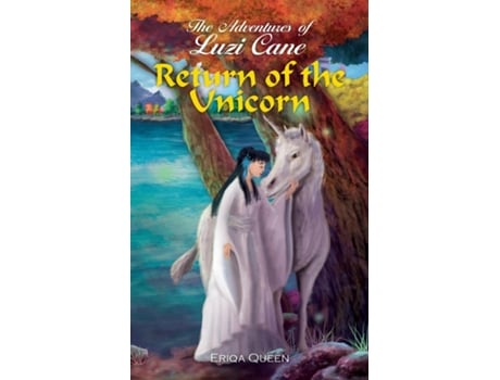 Livro Return Of The Unicorn De Eriqa Queen (inglês)