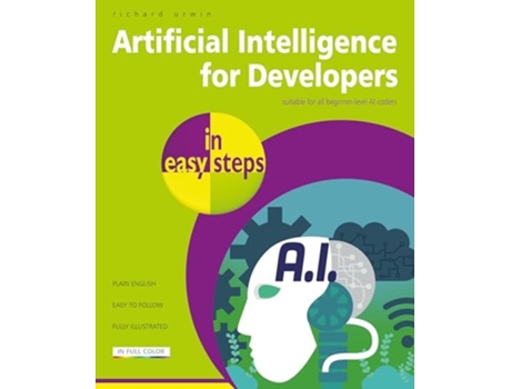 Livro Artificial Intelligence For Developers In Easy Steps De Richard Urwin (inglês)