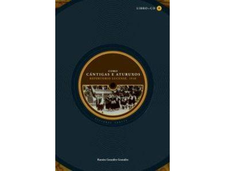 Livro Coro, Cantigas E Aturuxos de Ramón González González (Galego)