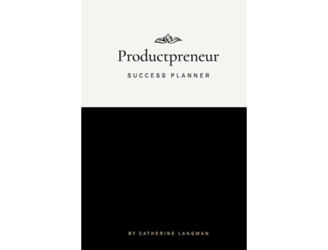 Livro Productpreneur Success Planner De Catherine Langman (inglês - Capa Dura)