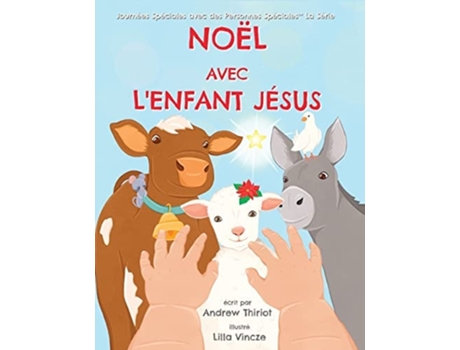 Livro Noël Avec Lenfant Jésus De Andrew Thiriot (francês - Capa Dura)