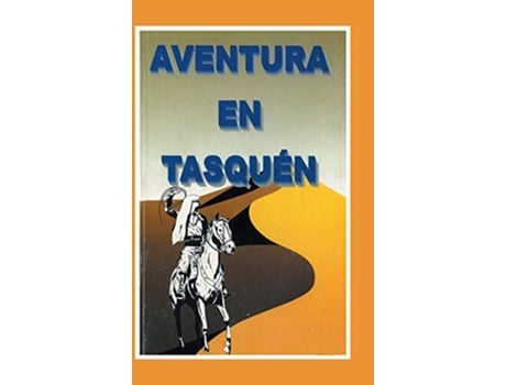 Livro Aventura En Tasquen Spanish Edition de Lazaro O Garrido (Espanhol)