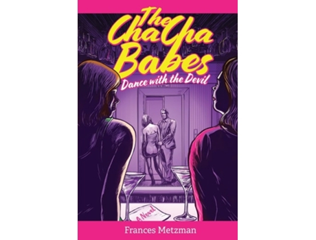 Livro The Cha Cha Babes Dance with the Devil de Frances Metzman (Inglês)