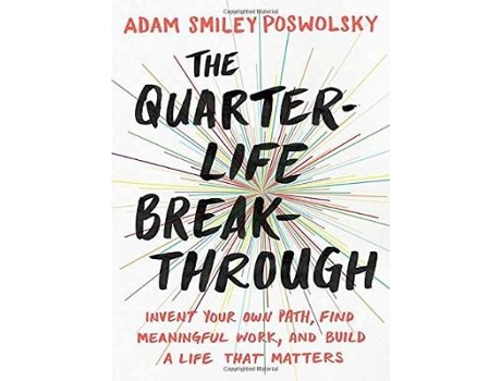 Livro quarter-life breakthrough de adam smiley (adam smiley poswolsky) poswolsky (inglês)