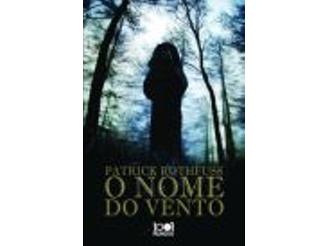 Livro O Nome do Vento de Patrick Rothfuss (Português)